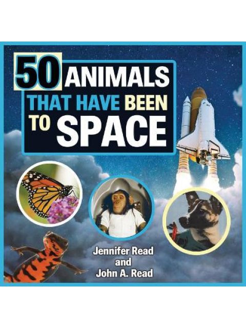 50 Animals That Have Been to Space (Beginner's Guide to Space)