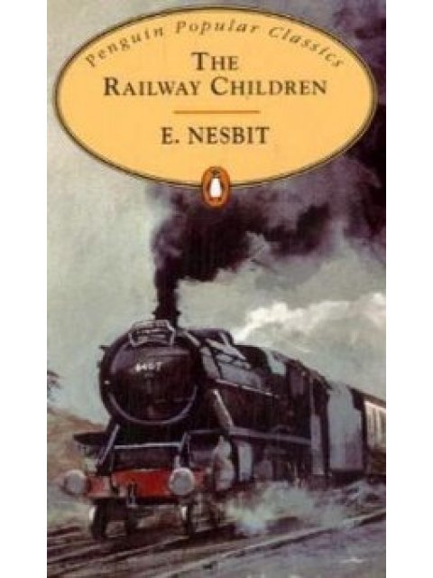 PENGUIN POPULAR CLASSICS : THE RAILWAY CHILDREN PB A FORMAT