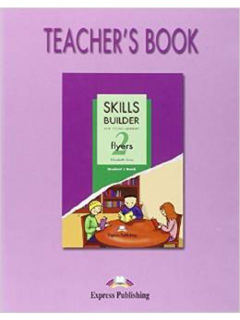 SKILLS BUILDER 2 FLYERS TCHR'S