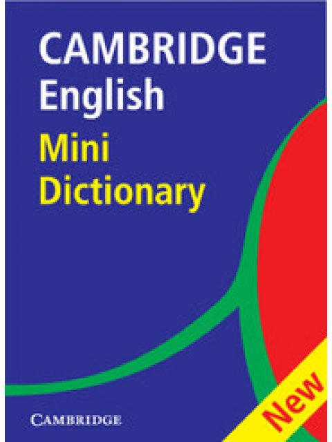 CAMBRIDGE ENGLISH MINI DICTIONARY CAMBRIDGE ENGLISH MINI DICTIONARY FL