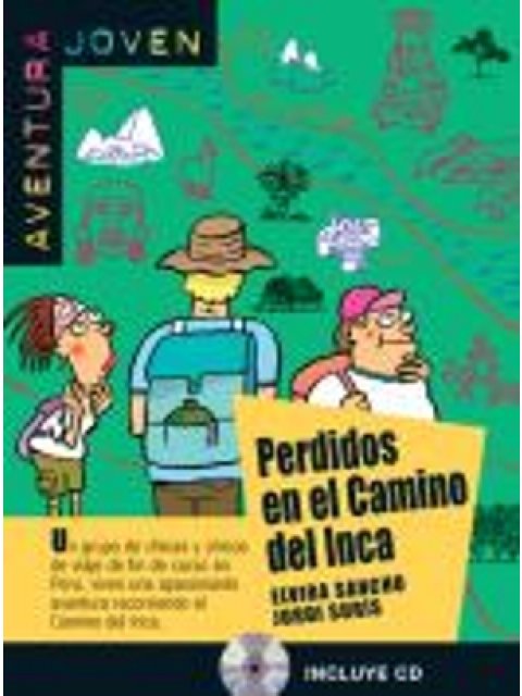 AVENTURA JOVEN PERDIDOS EN EL CAMINO DELl INCA (+ CD)