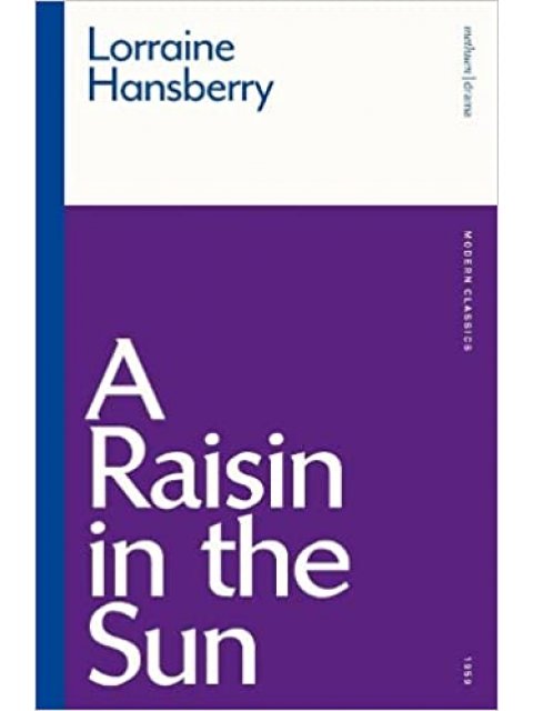 A RAISIN IN THE SUN