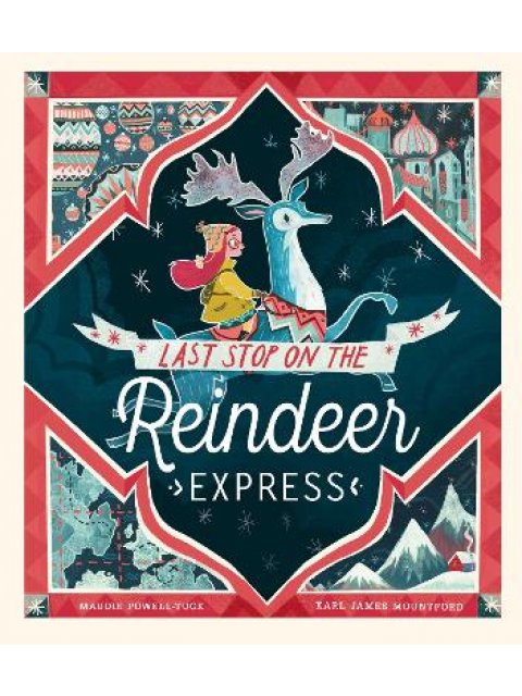 Last Stop on the Reindeer Express