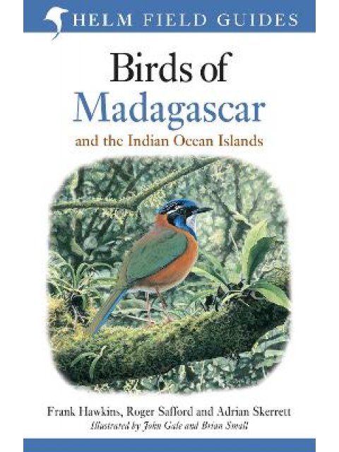 BIRDS OF MADAGASCAR AND THE INDIAN OCEAN ISLANDS