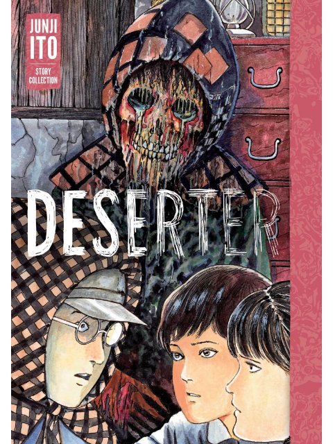 DESERTER: JUNJI ITO STORY COLLECTION