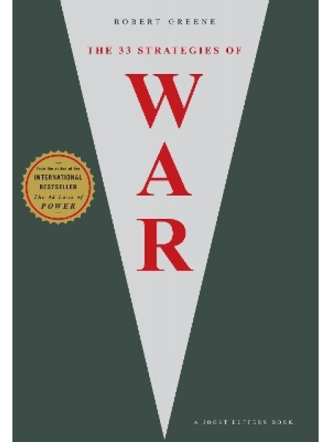 The 33 Strategies Of War