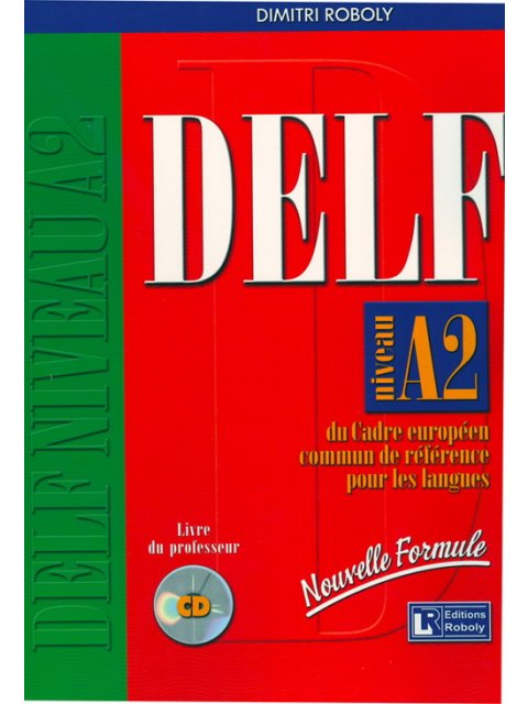 DELF A2 PROFESSEUR DELF A2 PROFESSEUR
