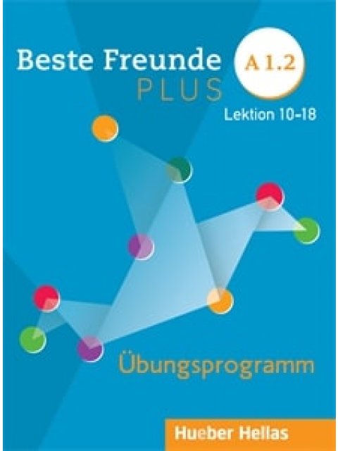 BESTE FREUNDE PLUS A1.2 ÜBUNGSPROGRAMM