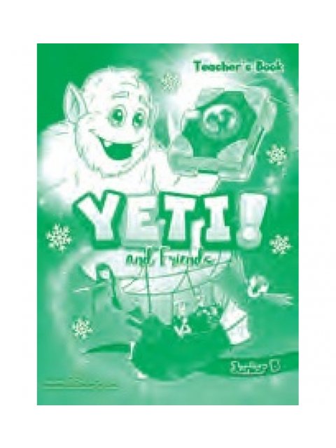 YETI AND FRIENDS JUNIOR B TCHR'S
