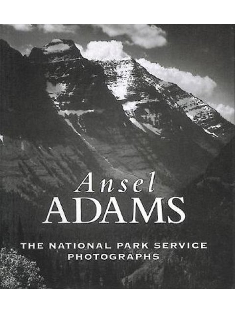 ANSEL ADAMS : THE NATIONAL PARKS SERVICE PHOTOGRAPHS HC