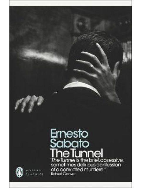 PENGUIN MODERN CLASSICS : THE TUNNEL PB