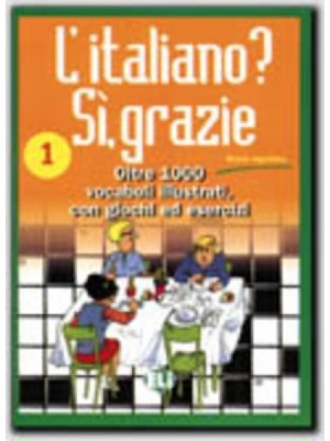 L'ITALIANO? SI, GRAZIE 1