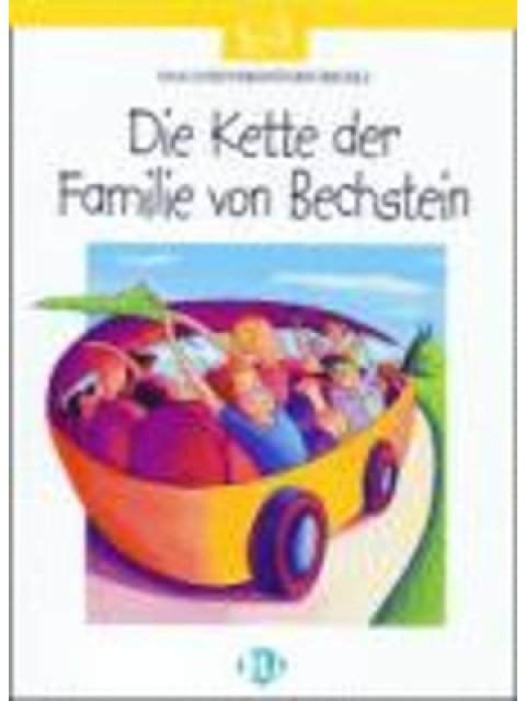 GELB: DIE KETTE DER FAMILIE VON BECHSTEIN (+ CD)
