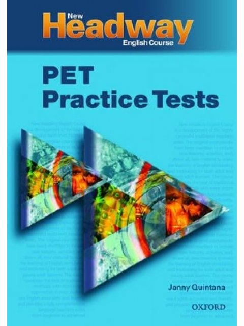 NEW HEADWAY ENGLISH COURSE PET PRACTICE TESTS SB @