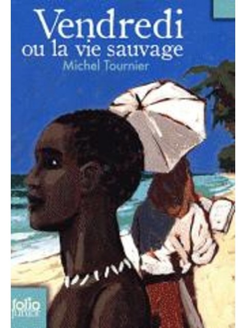 VENDREDI OU LA VIE SAUVAGE POCHE