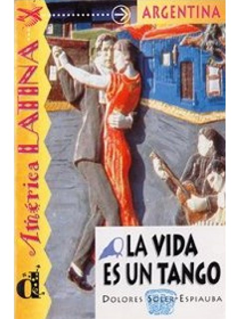 VAL 3: LA VIDA ES UN TANGO