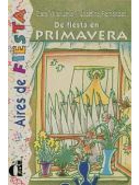 VAL 3: DE FIESTA EN PRIMAVERA