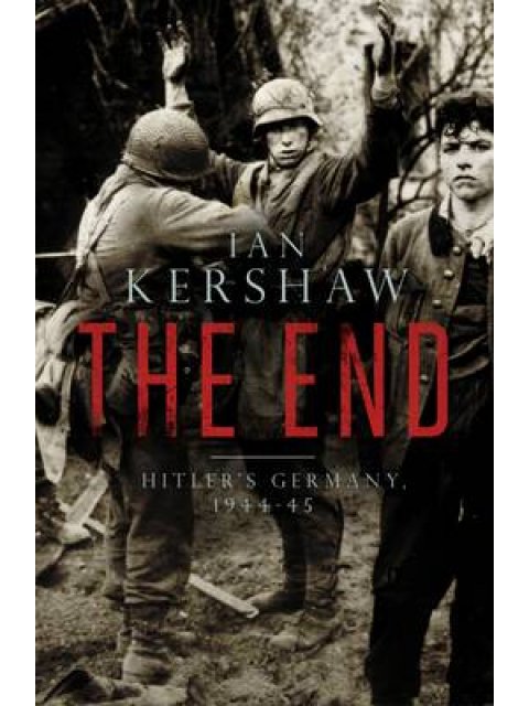 THE END (HITLER'S GERMANY 1944-45) HC COFFEE TABLE BK.