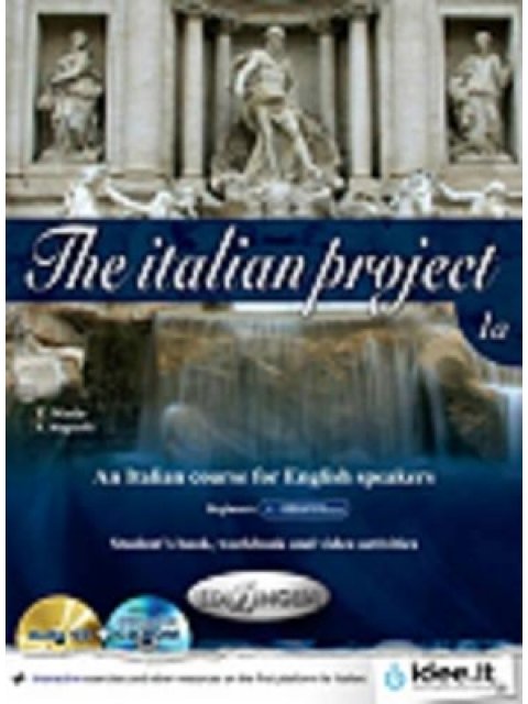 THE ITALIAN PROJECT 1A STUDENTE ED ESERCIZI (+ CD-ROM + CD)