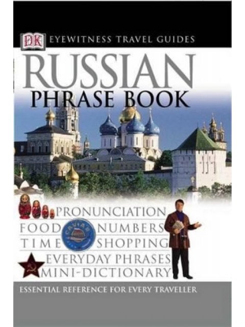 RUSSIAN PHRASE BOOK (EYEWITNESS PHRASEBOOK AND GUIDE) PB MINI