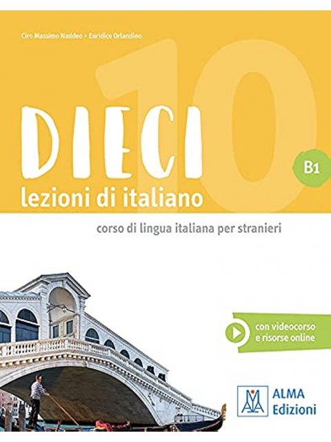 DIECI LEZIONI DI ITALIANO B1 LIBRO
