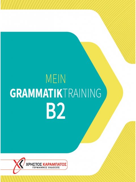 MEIN GRAMMATIK TRAINING B2