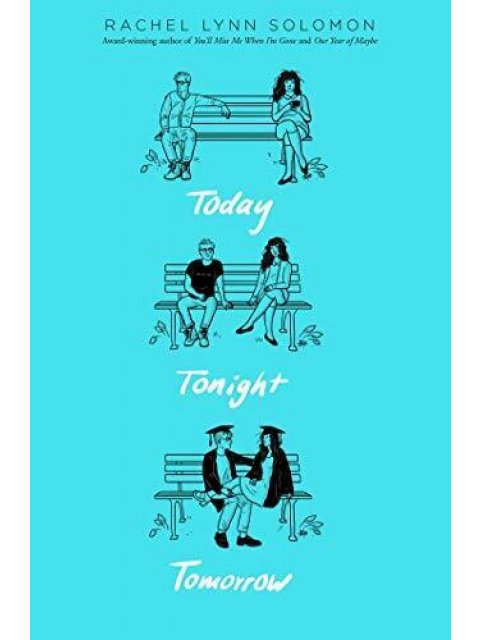 Today Tonight Tomorrow