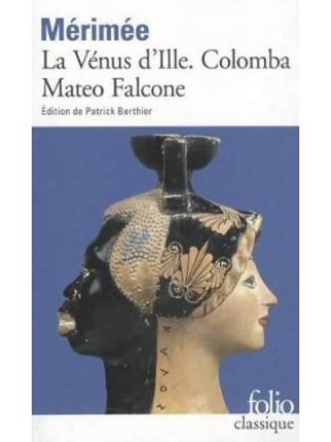 LA VENUS D'ILLE. COLOMBA. MATEO FALCONE POCHE