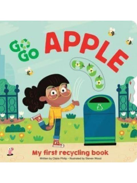 Go Go Apple my First Recycling Book Go Go Eco