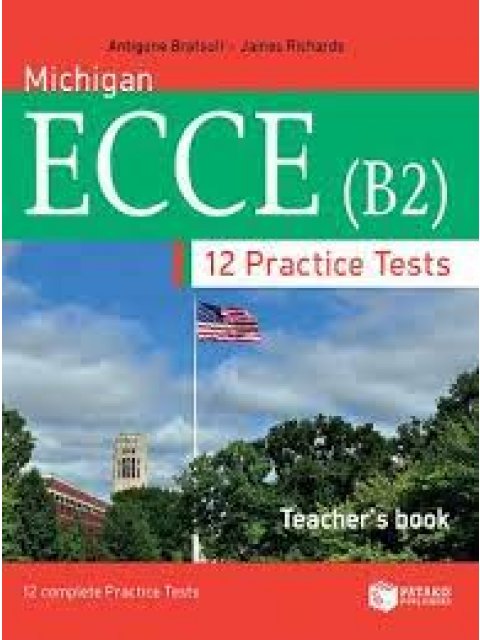 MICHIGAN ECCE (B2) 12 PRACTICE TESTS TCHR'S