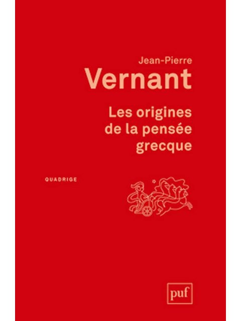 LES ORIGINES DE LA PENSEE GRECQUE