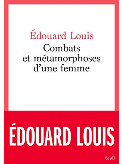 COMBATS ET METAMORPHOSES D'UNE FEMME