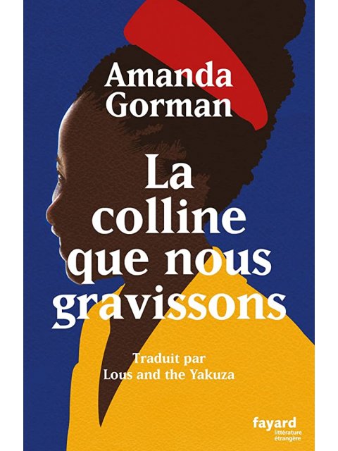 LA COLLINE QUE NOUS GRAVISSONS	