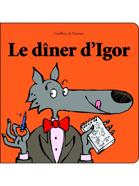 LE DINER D'IGOR