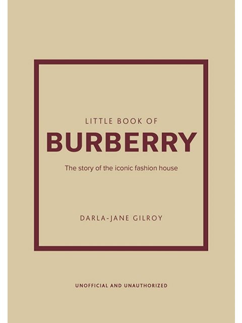 LITTLE BOOK OF : BURBERRY