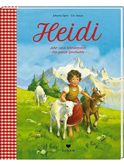 HEIDI LEHR- UND WANDERJAHRE - DIE GANZE GESCHICHTE