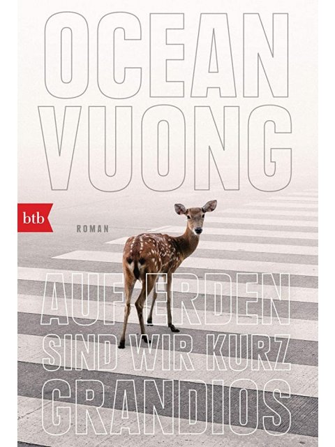 Auf Erden sind wir kurz grandios