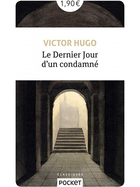 LE DERNIER JOUR D'UN CONDAMNE POCHE