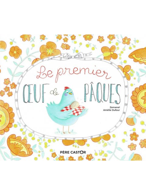 LE PREMIER OEUF DE PAQUES