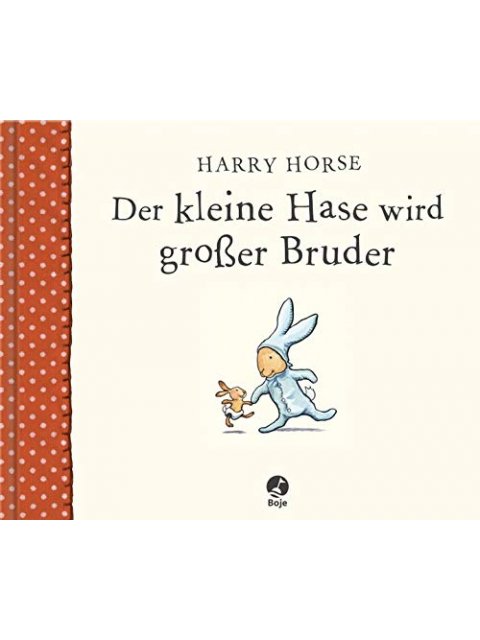 DER KLEINE HASE WIRD GROBER BRUDER  HC