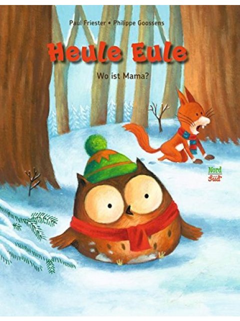 HEULE EULE , WO IST MAMA?  HC