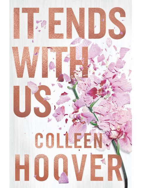 IT ENDS WITH US - SPECIAL HARDBACK EDITION