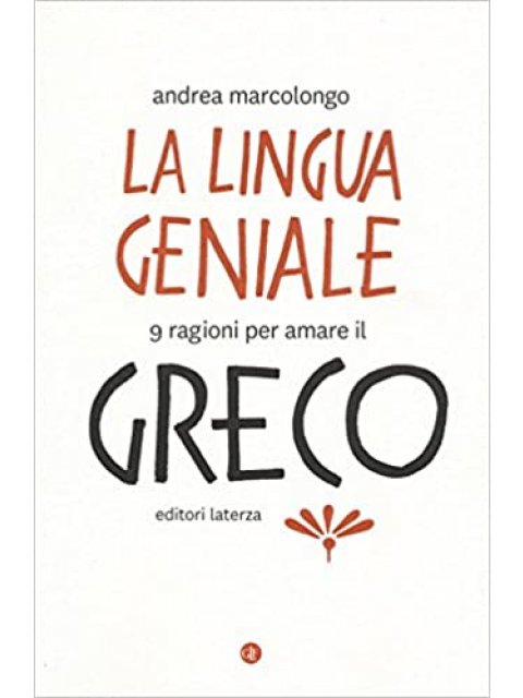 LA LINGUA GENIALE, IL GRECO  COPERTINA FLESSIBLE