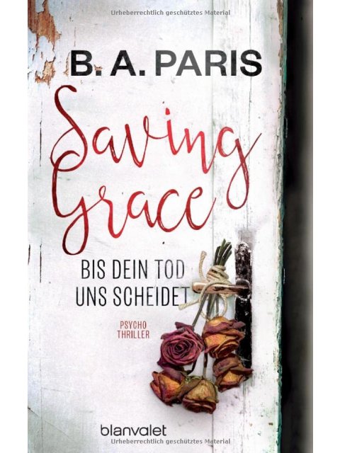SAVING GRACE - BIS DEIN TOD UNS SCHEIDET  TASCHENBUCH