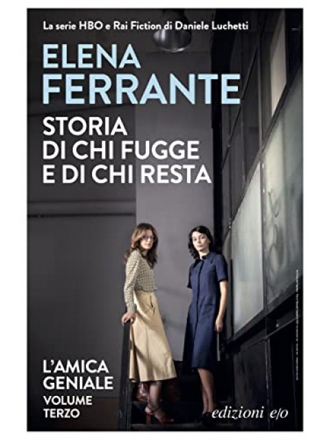 STORIA DI CHI FUGGE DI CHI RESTA COPERTINA FLESSIBLE