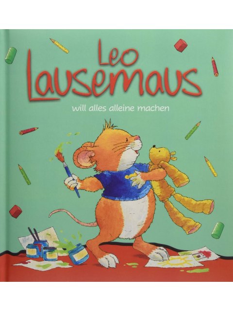 LEO LAUSEMAUS WILL ALLES ALLEINE MACHEN HC