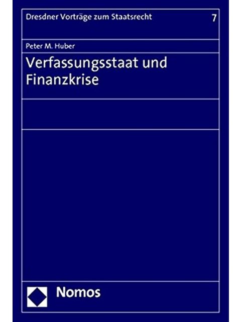 VERFASSUNGSSTAAT UND FINANZ-KRISE