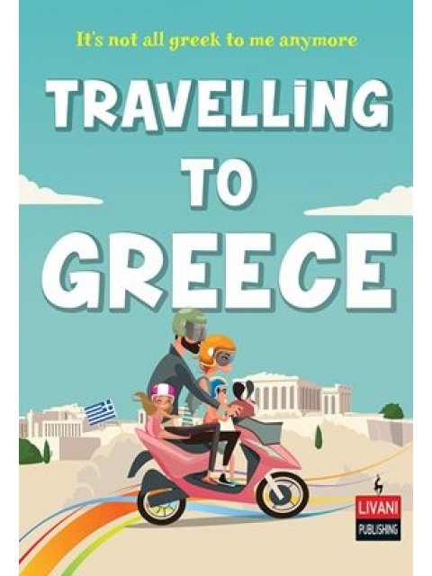 TRAVELLING TO GREECE