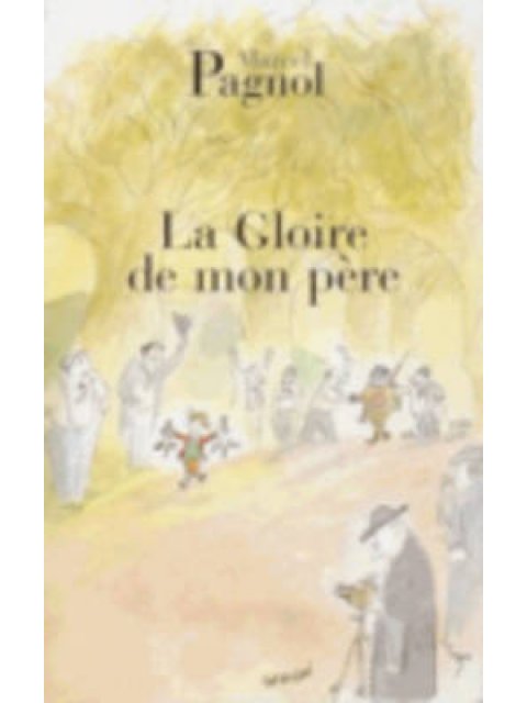 LA GLOIRE DE MON PERE POCHE