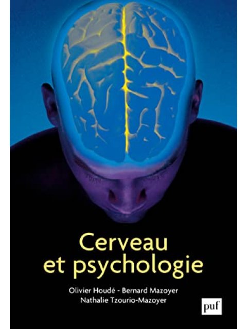 CERVEAU ET PSYCHOLOGIE